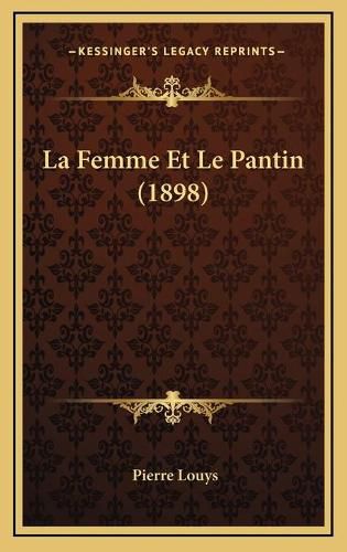 La Femme Et Le Pantin (1898)