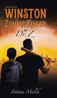 Cover image for Winston the Zombie Killer: And Dr. Z