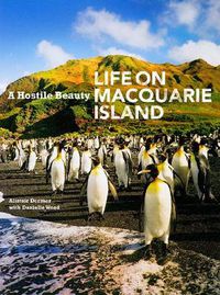 Cover image for A Hostile Beauty: Life on Macquarie Island