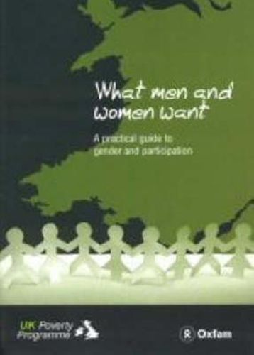 What Men and Women Want: A Practical Guide to Gender and Participation