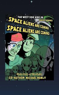 Cover image for The West Side Kids in the Space Aliens Are Coming