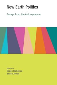 Cover image for New Earth Politics: Essays from the Anthropocene