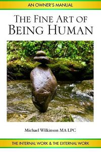 Cover image for The Fine Art of Being Human