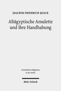 Cover image for Altagyptische Amulette und ihre Handhabung