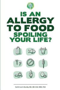 Cover image for Is An Allergy To Food Spoiling Your Life?