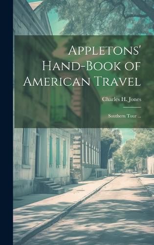 Cover image for Appletons' Hand-book of American Travel