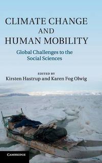 Cover image for Climate Change and Human Mobility: Global Challenges to the Social Sciences