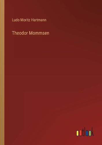 Cover image for Theodor Mommsen
