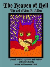 Cover image for The Heaven of Hell (second edition, expanded and revised)