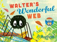 Cover image for Walter's Wonderful Web