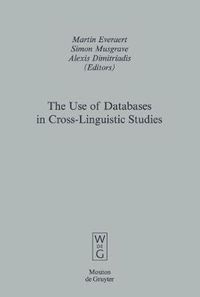 Cover image for The Use of Databases in Cross-Linguistic Studies