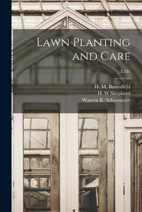 Cover image for Lawn Planting and Care; E181