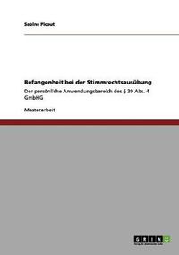 Cover image for Befangenheit bei der Stimmrechtsausubung: Der persoenliche Anwendungsbereich des  39 Abs. 4 GmbHG