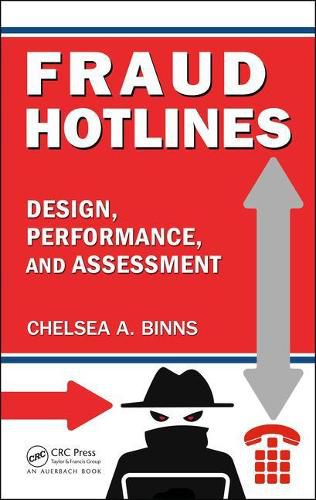 Cover image for Fraud Hotlines: Design, Performance, and Assessment