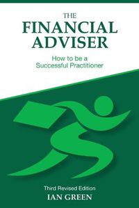 Cover image for The Financial Adviser: How to be a Successful Practitioner