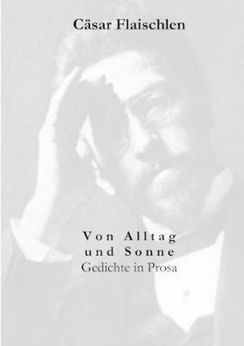 Von Alltag und Sonne: Gedichte und Prosa