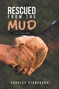 Cover image for Rescued from the Mud