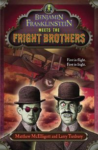 Cover image for Benjamin Franklinstein Meets the Fright Brothers