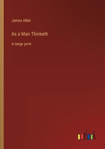 Cover image for As a Man Thinketh