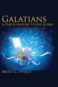 Cover image for Galatians; A Participatory Study Guide