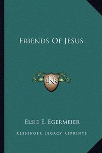 Cover image for Friends of Jesus