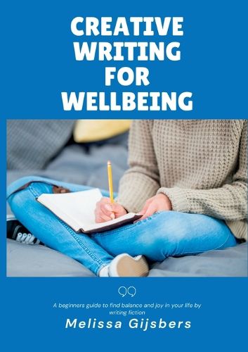 Cover image for Creative Writing for Wellbeing