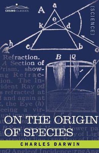 Cover image for On the Origin of Species: By Means of Natural Selection or the Preservation of Favored Races in the Struggle for Life