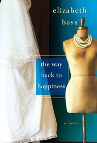 Cover image for The Way Back to Happiness