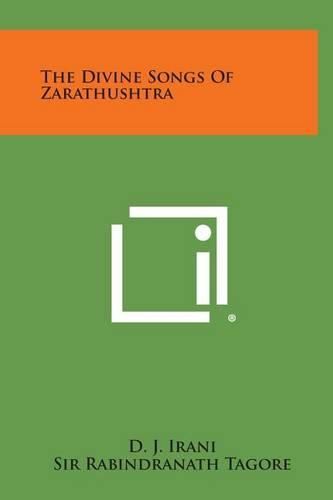 Cover image for The Divine Songs of Zarathushtra
