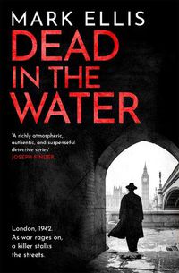 Cover image for Dead in the Water: A gripping second World War 2 crime novel