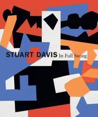 Cover image for Stuart Davis: In Full Swing