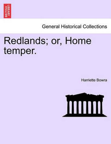 Cover image for Redlands; Or, Home Temper.