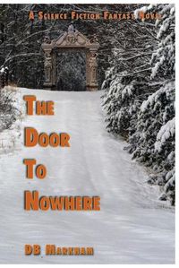 Cover image for The Door To Nowhere