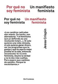 Cover image for Por Que No Soy Feminista: Un Manifiesto Feminista