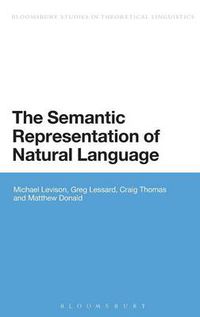 Cover image for The Semantic Representation of Natural Language