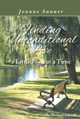 Cover image for Finding Unconditional Love A Little Peace At A Time