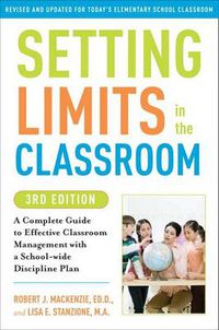 Cover image for Setting Limits in the Classroom, 3rd Edition