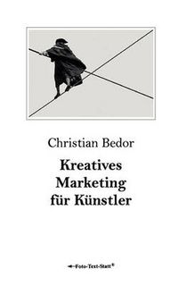 Cover image for Kreatives Marketing fur Kunstler