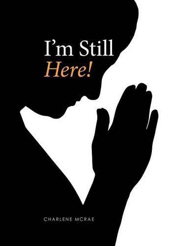 Cover image for I'm Still Here!