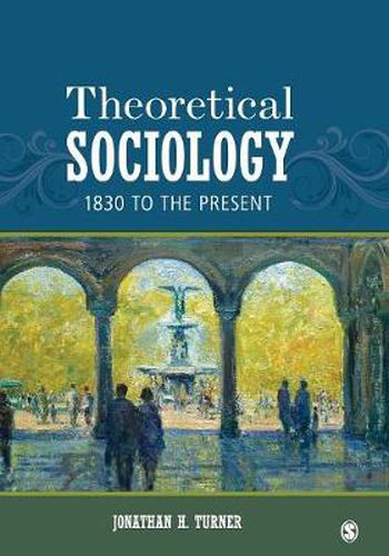 Cover image for Theoretical Sociology: 1830 to the Present