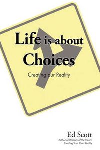 Cover image for Life Is about Choices