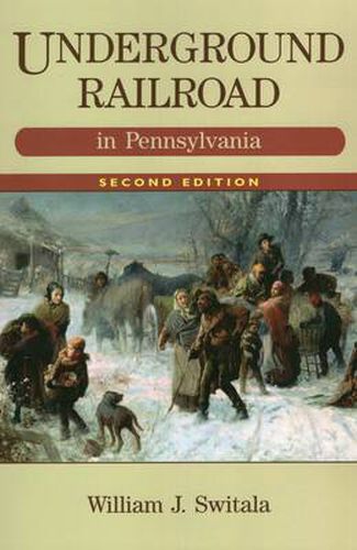 Cover image for Underground Railroad in Pennsylvania