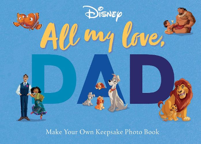 All My Love, Dad: Photo Book (Disney)