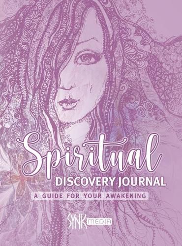 Cover image for Spiritual Discovery Journal: Awaken your Heart and Soul with Meditation, Mediumship, Holistic Healing, Channeling, Ancestral Healing, Manifesting, Tarot, Numerology and Archangel Prescriptions