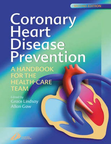 Cover image for Coronary Heart Disease Prevention: A Handbook for the Health Care Team