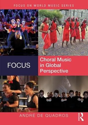 Cover image for Focus: Choral Music in Global Perspective