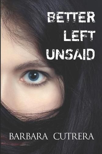 Cover image for Better Left Unsaid