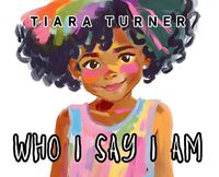 Cover image for Who I Say I Am