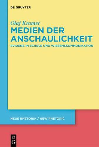 Cover image for Medien Der Anschaulichkeit: Evidenz in Schule Und Wissenskommunikation