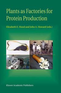 Cover image for Plants as Factories for Protein Production